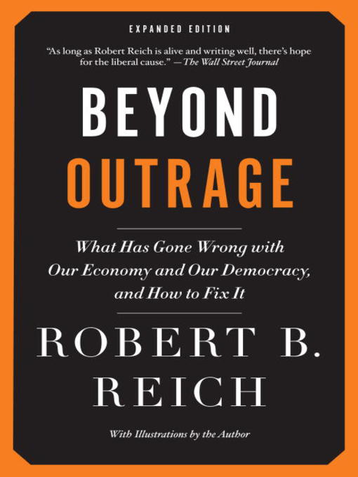 Title details for Beyond Outrage by Robert B. Reich - Wait list